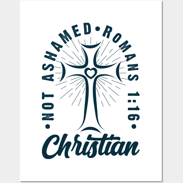 Not Ashamed Romans 1:16 | Christian Gift Wall Art by Emma